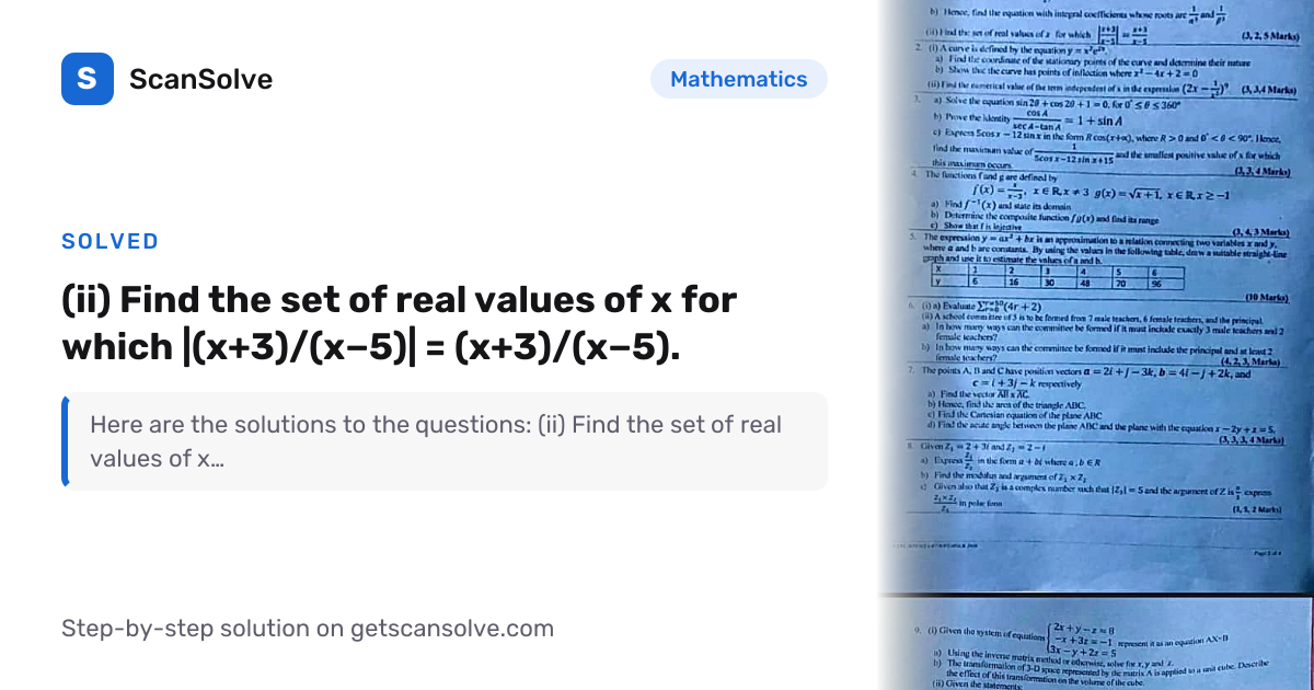 Solved: (ii) Find the set of real values… | Mathematics | ScanSolve