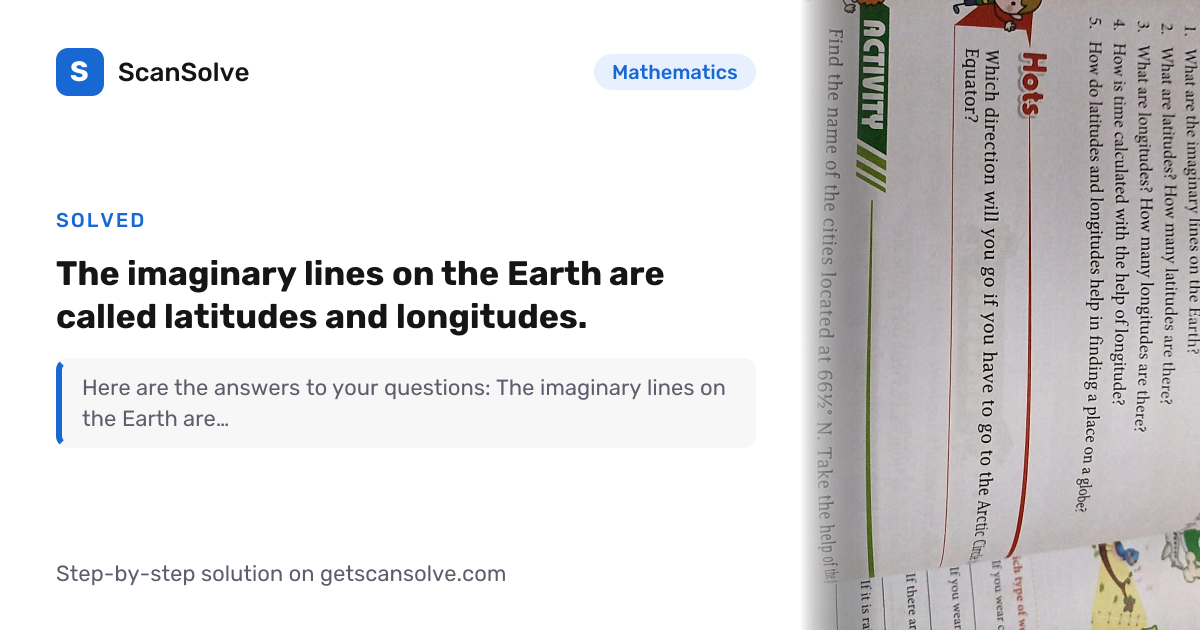 Solved: The imaginary lines on the Earth… | Mathematics | ScanSolve