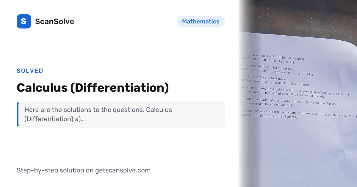Solved: Calculus (Differentiation) | Mathematics | ScanSolve