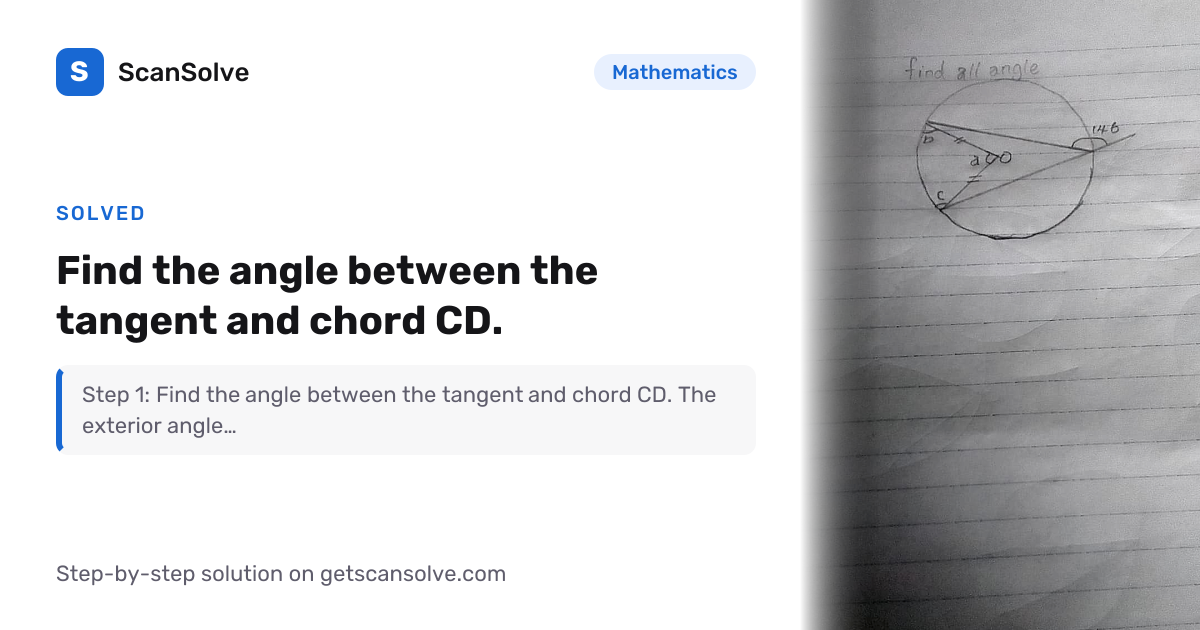 Solved: Find the angle between the tange… | Mathematics | ScanSolve