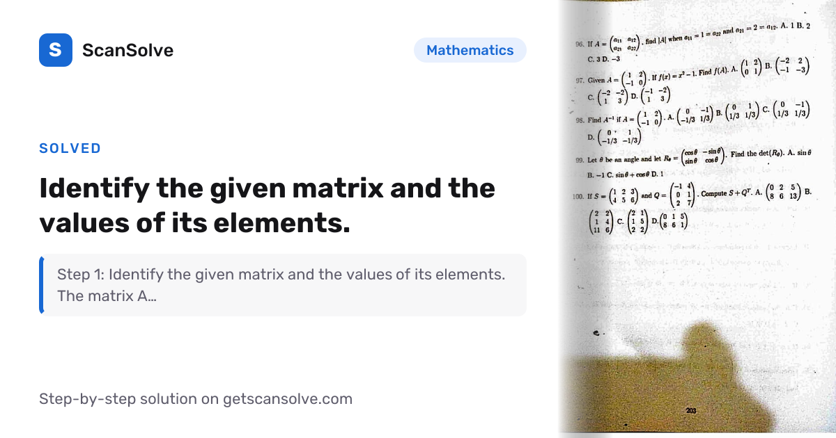 Mathematics: Identify the given matrix and the values of its elements ...