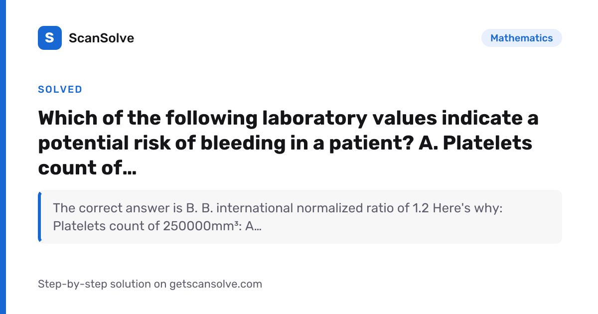 Mathematics: Which of the following laboratory values indicate a ...