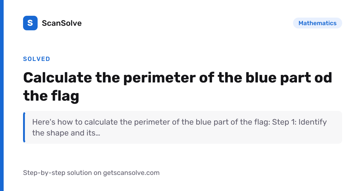Mathematics: Calculate the perimeter of the blue part od the flag ...