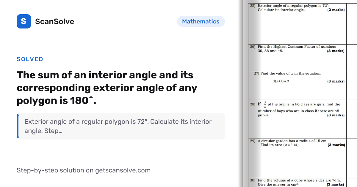 Solved: The sum of an interior angle and… | Mathematics | ScanSolve