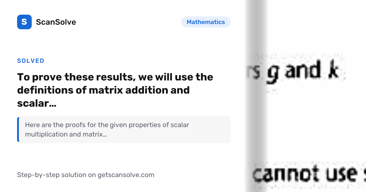 Solved: To prove these results, we will… | Mathematics | ScanSolve