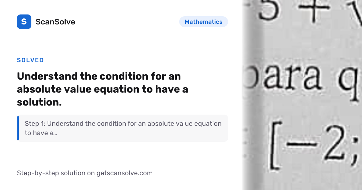 Solved: Understand the condition for an… | Mathematics | ScanSolve