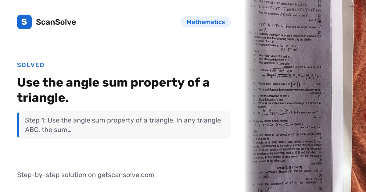 Solved: Use the angle sum property of a… | Mathematics | ScanSolve