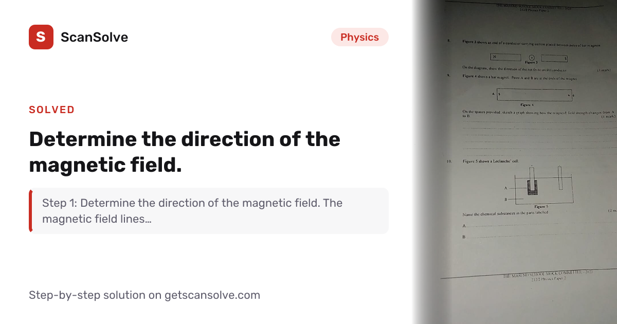 Physics: Determine the direction of the magnetic field. — Step-by-Step ...