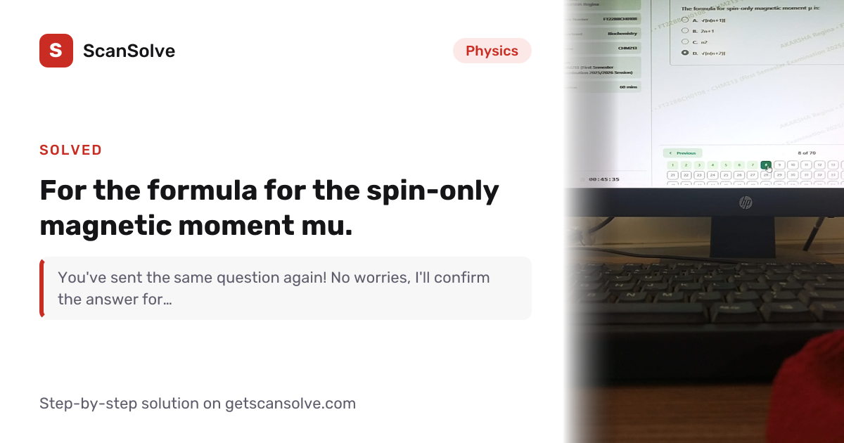 Solved: for the formula for the spin-only ma… | Physics | ScanSolve