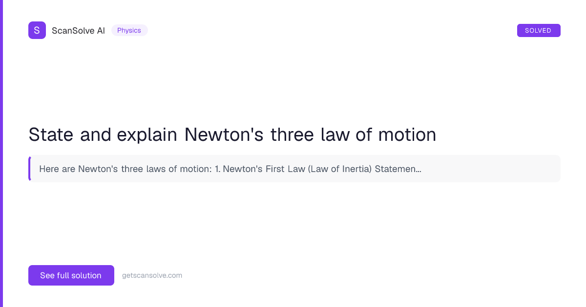 Physics: State and explain Newton's three law of motion — Step-by-Step ...