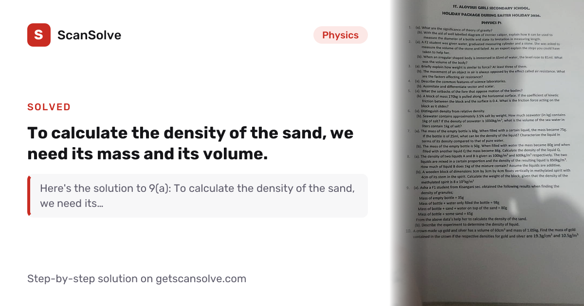 Solved: To calculate the density of the sand… | Physics | ScanSolve