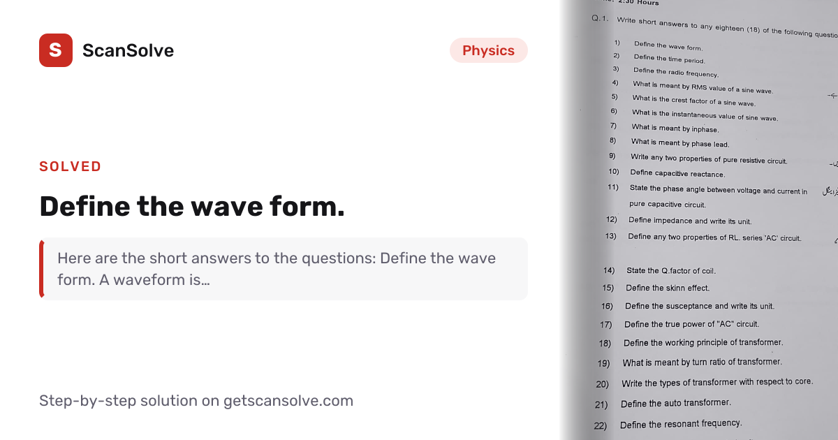 Solved: Define the wave form. | Physics | ScanSolve